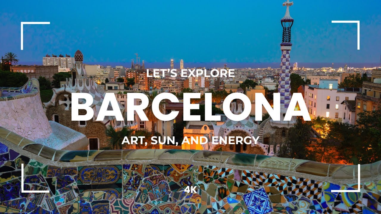 Barcelona Travel Guide: Best Things to Do in Spain’s Most Creative City