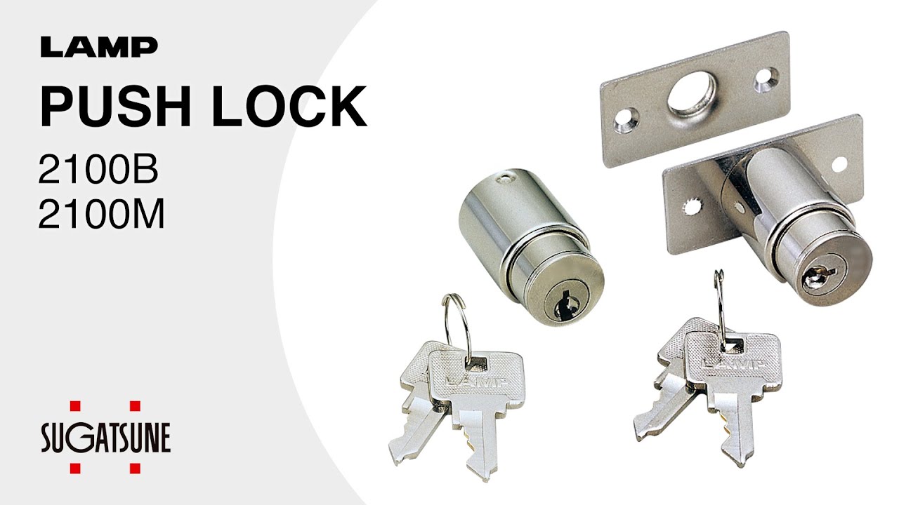 [FEATURE] Learn More About our PUSH LOCK 2100B 2100M - Sugatsune Global