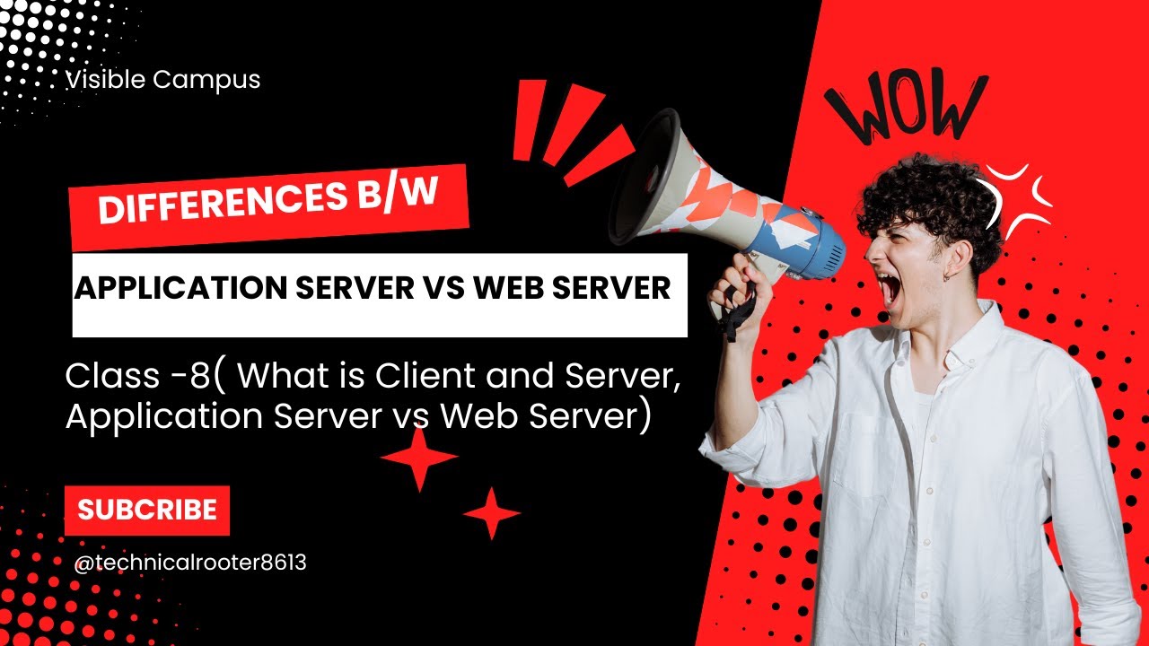 Class-8(Client and Server) | Application Server vs Web Server