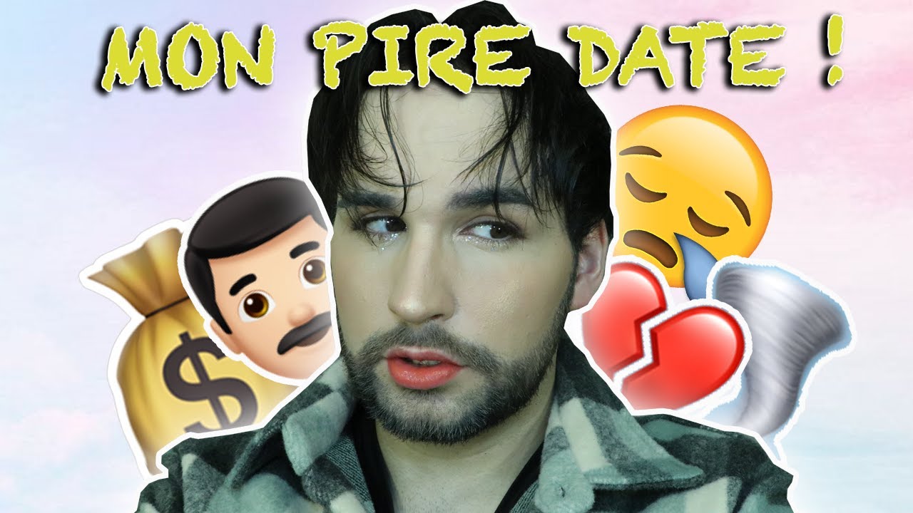 STORY TIME : MON PIRE RENCARD... plus jamais ! - Dear Chriss