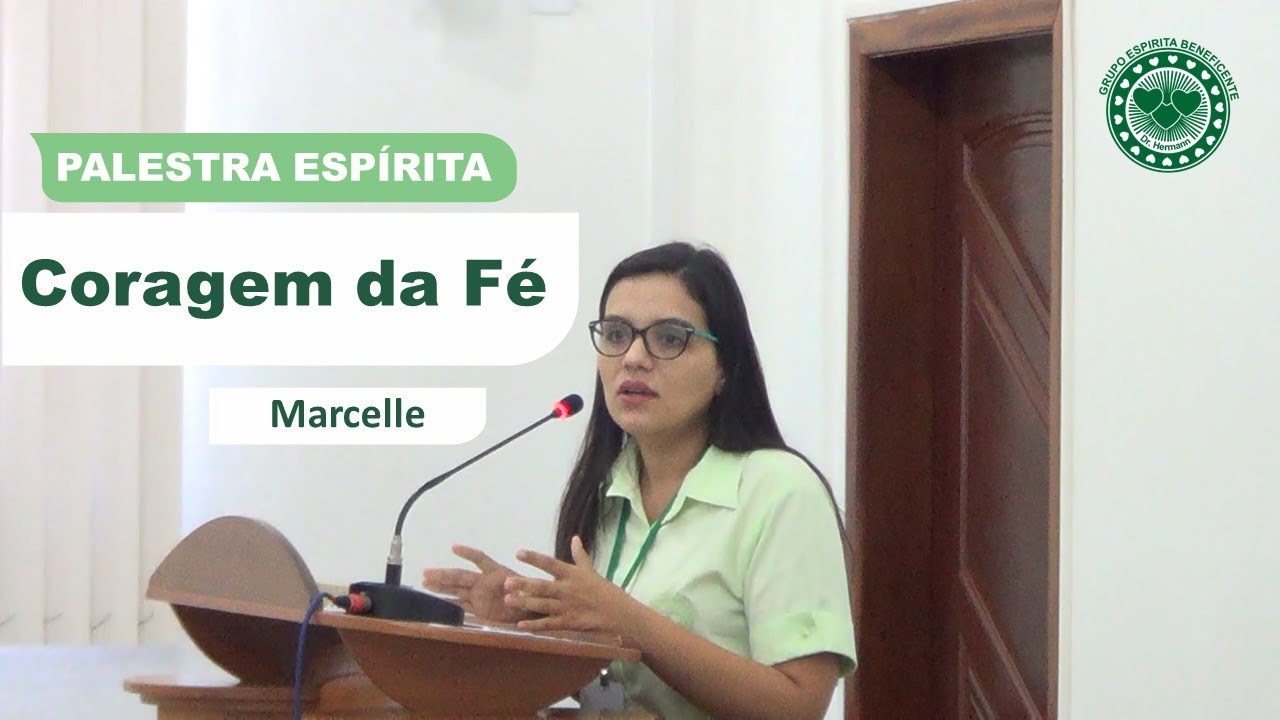 #300 - CORAGEM DA FÉ - PALESTRA ESPÍRITA