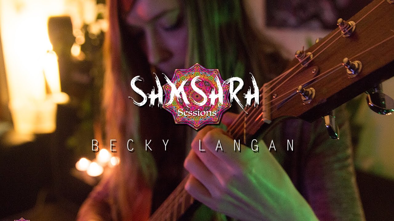 Becky Langan - Hurriyah // Samsara Sessions