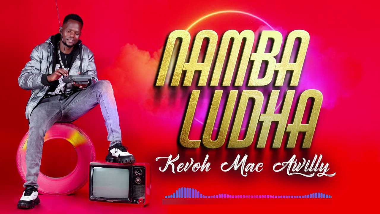 Kevo MacAwilly - Namba Ludha (Official Audio)