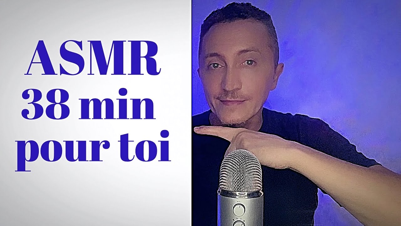 ASMR 38 min pour toi - ASMR 38 min for you