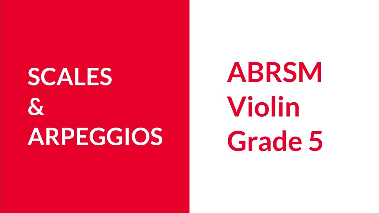 ABRSM Violin Grade 5 scales and arpeggios