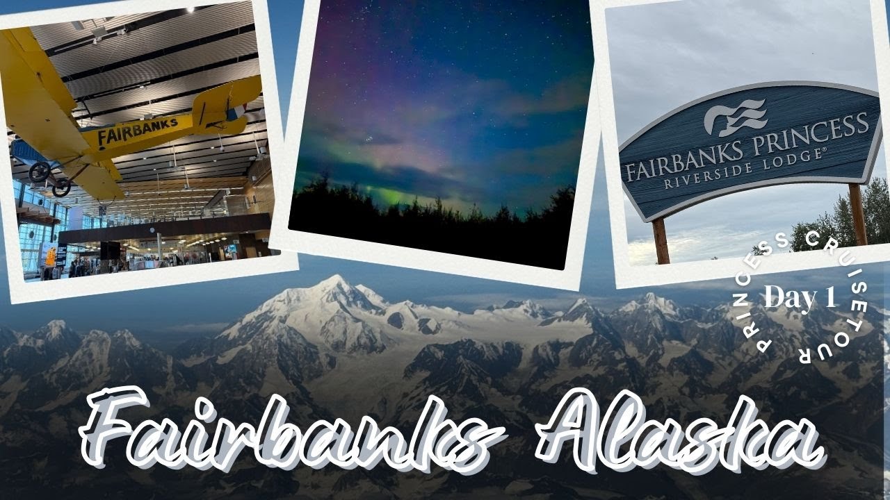 КРУИЗНЫЙ ТУР ПО АЛЯСКЕ, ДЕНЬ 1. Ванкувер — Фэрбанкс ✈️ Princess Lodge и поиски северного сияния