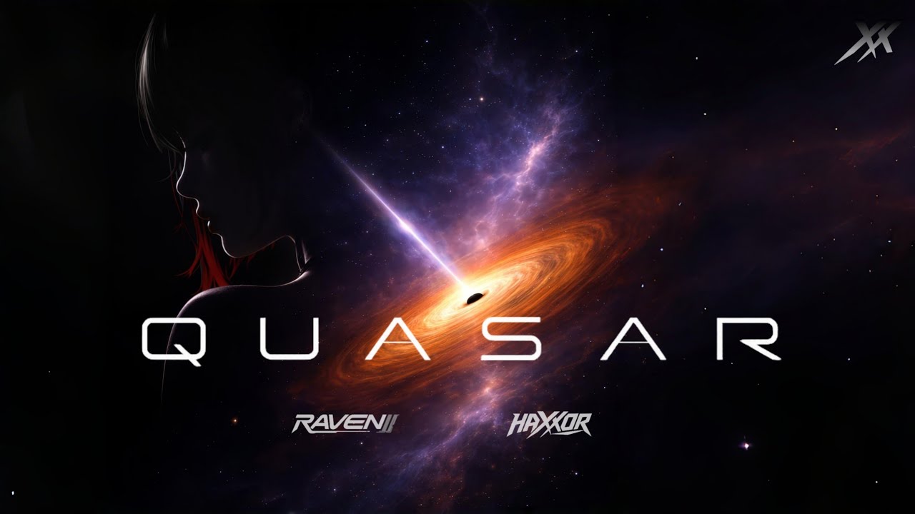 Haxxor & Raven II - Quasar