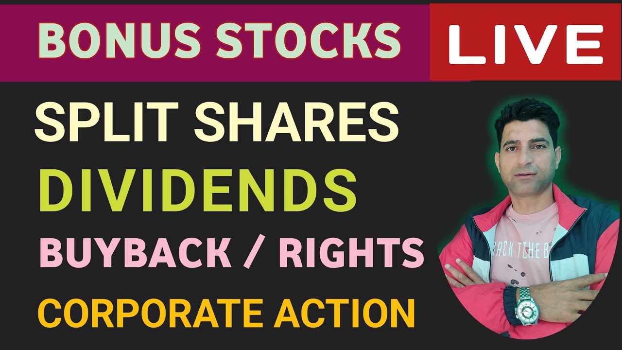 SHARE MARKET LIVE | BONUS SHARES STOCK SPLIT DIKHA STOCKS BUYBACK AND RIGHTS ISSUE | BONUS SHARES |