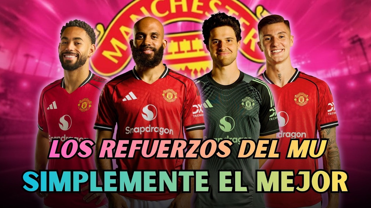 LOS FICHAJES DEL MANCHESTER UNITED: UNA EFICACIA POCO COMÚN EN LA PREMIER LEAGUE