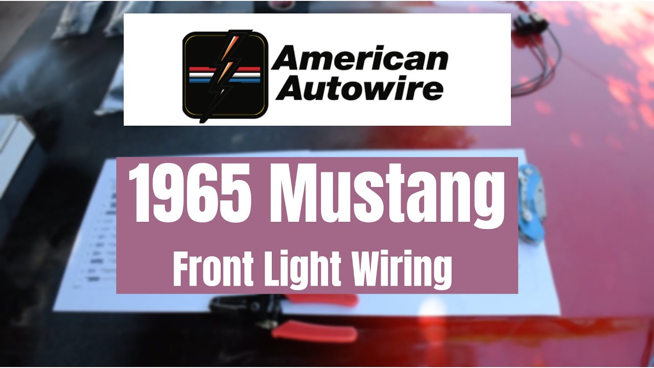 AAW Headlight Harness | 1965 Mustang Fastback Restoration