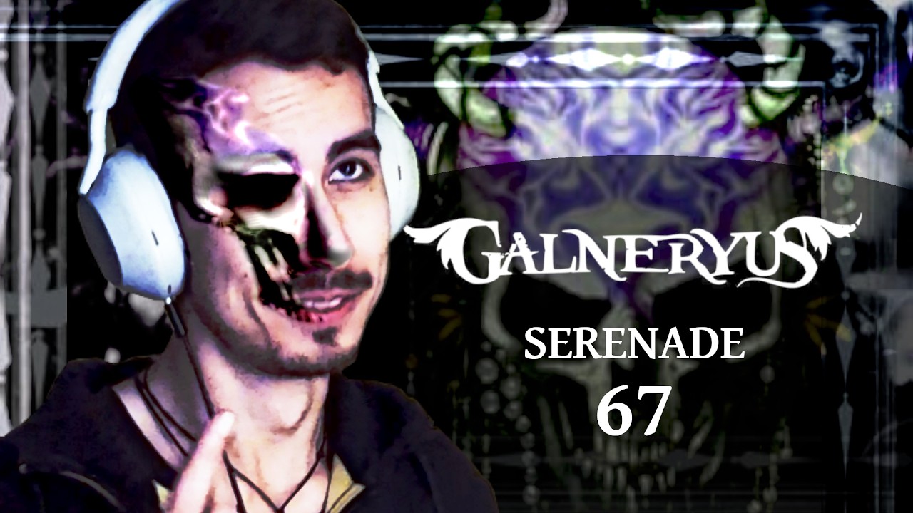 SERENADE | GALNERYUS REACT #67