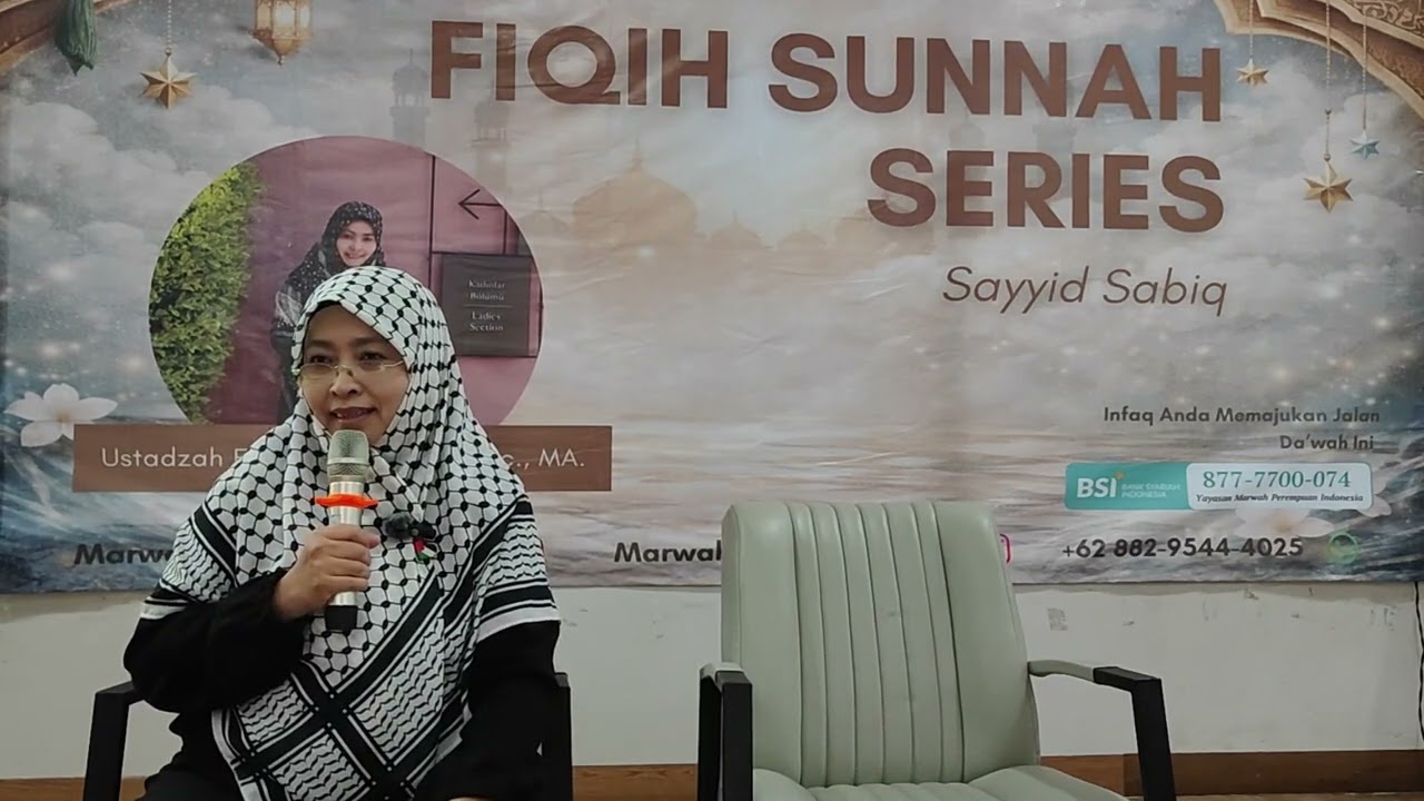 Kajian Fiqih Sunnah I, Ustadzah Erika Suryani Dewi, Lc MA