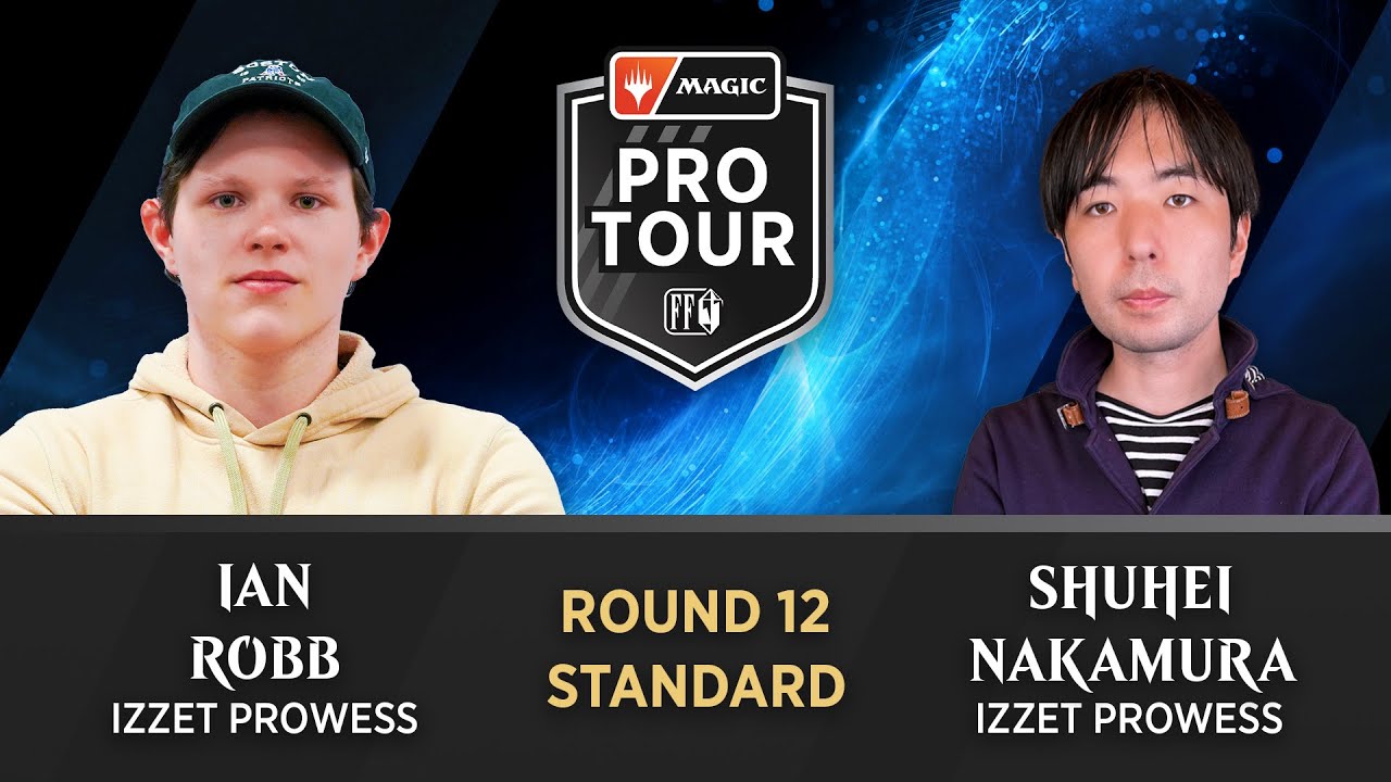 Round 12 | Ian Robb vs. Shuhei Nakamura | Standard | #PTFINALFANTASY