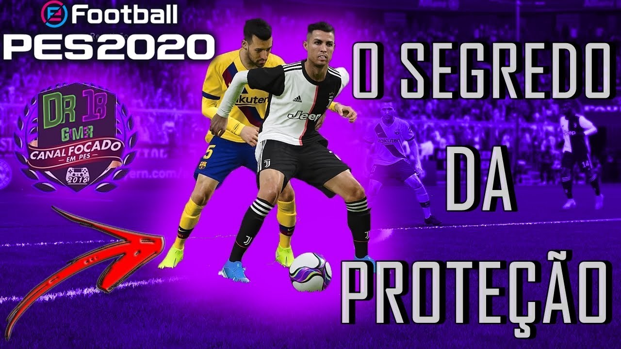 APRENDA COMO PROTEGER A BOLA NO PES 2020 - DICA DE COMO TER UMA OTIMA PROTEÇÃO DE BOLA