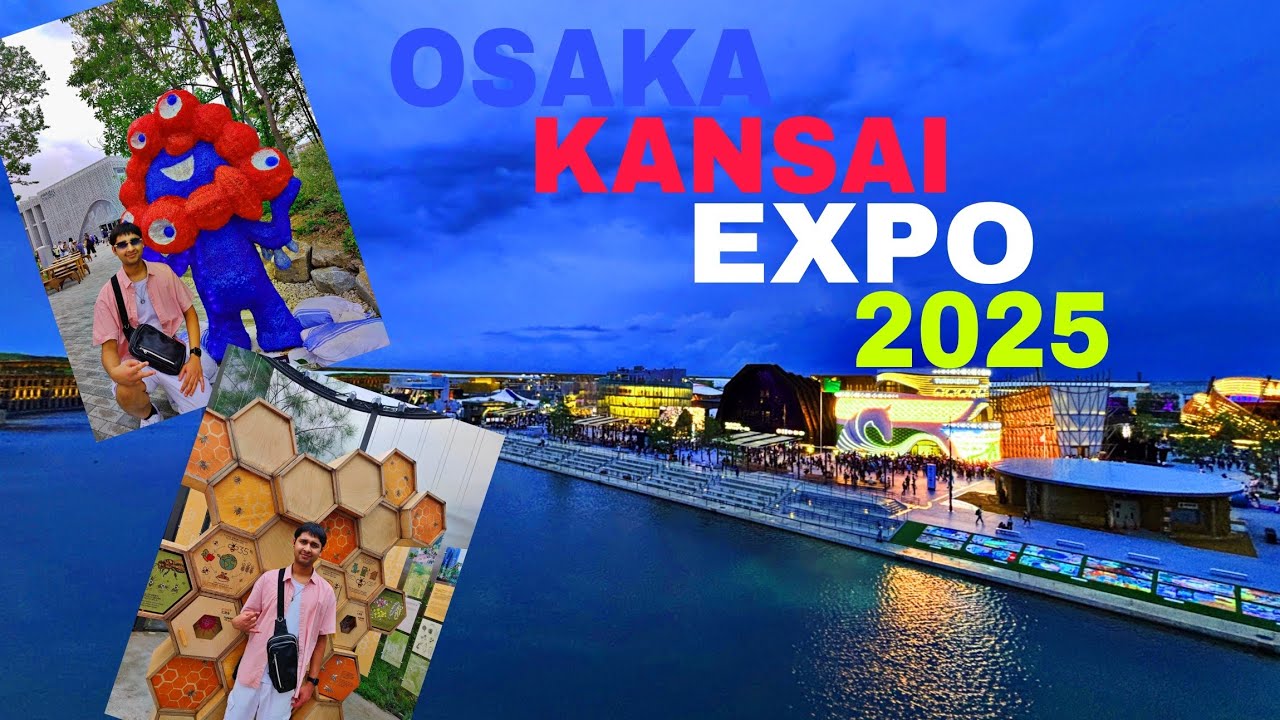 Osaka Kansai Expo 2025 Vlog | Ranjan Cndl