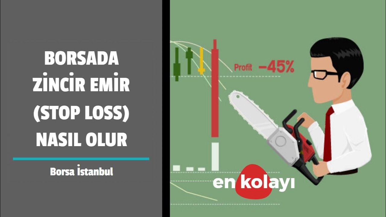 Borsada Stop-Loss | Zincir Emir Zarar Durdurma Nasıl Yapılır