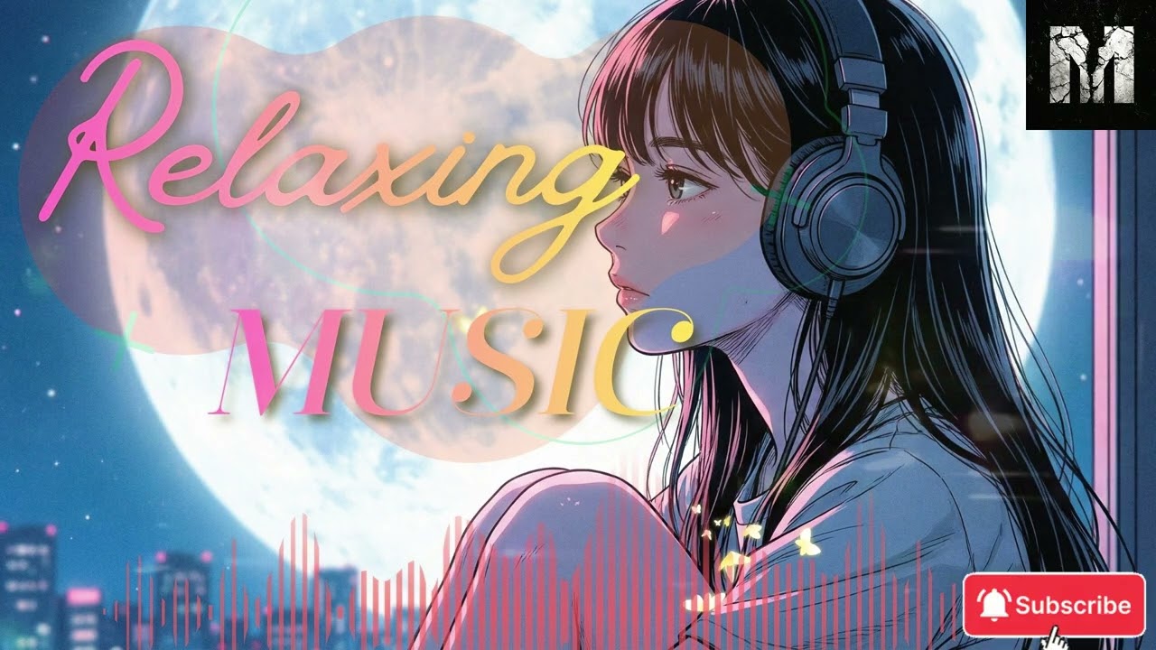 RelaxingMusic  No ads. #music #song #hiphop #love #lofi #newmusic