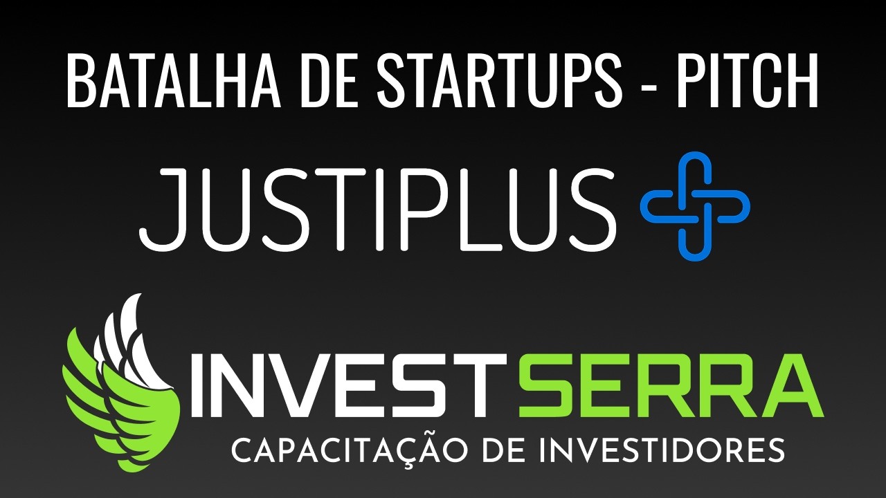 Pitch JUSTIPLUS - Batalha de startups