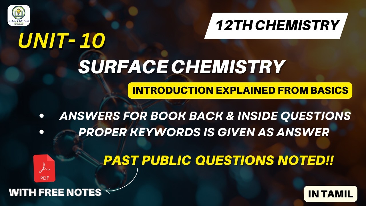 12th Chemistry Unit 10 | Surface Chemistry Explained from Basics | TN Syllabus | Tamil | Free Notes