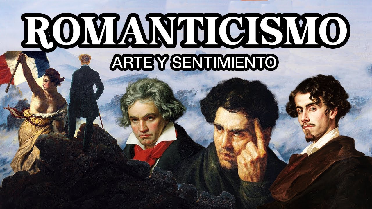 El ROMANTICISMO | Arte y Sentimiento