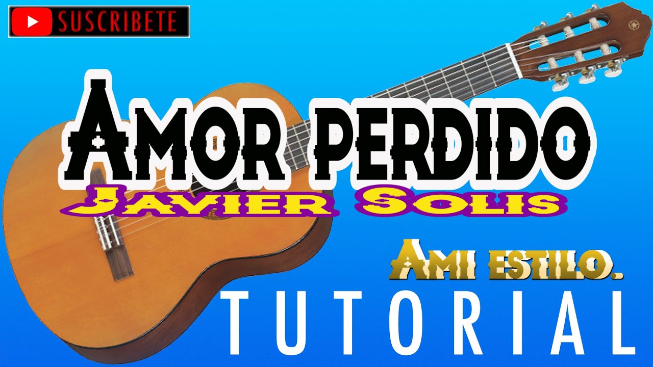 AMOR PERDIDO, 