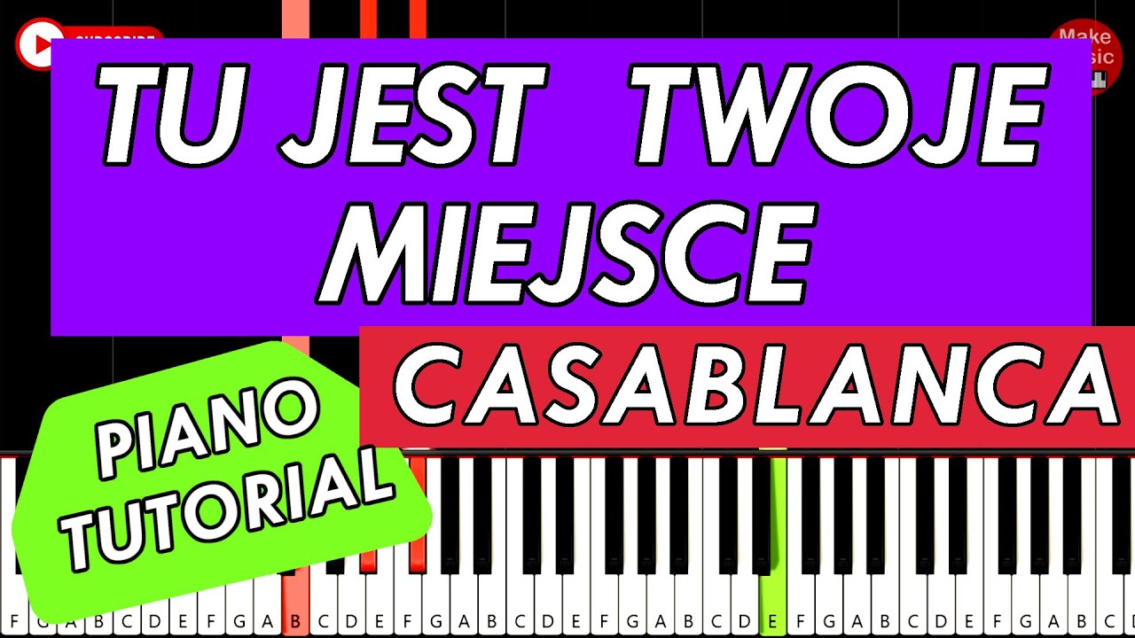 TU JEST TWOJE MIEJSCE (Casablanca) - Piano Keyboard Tutorial