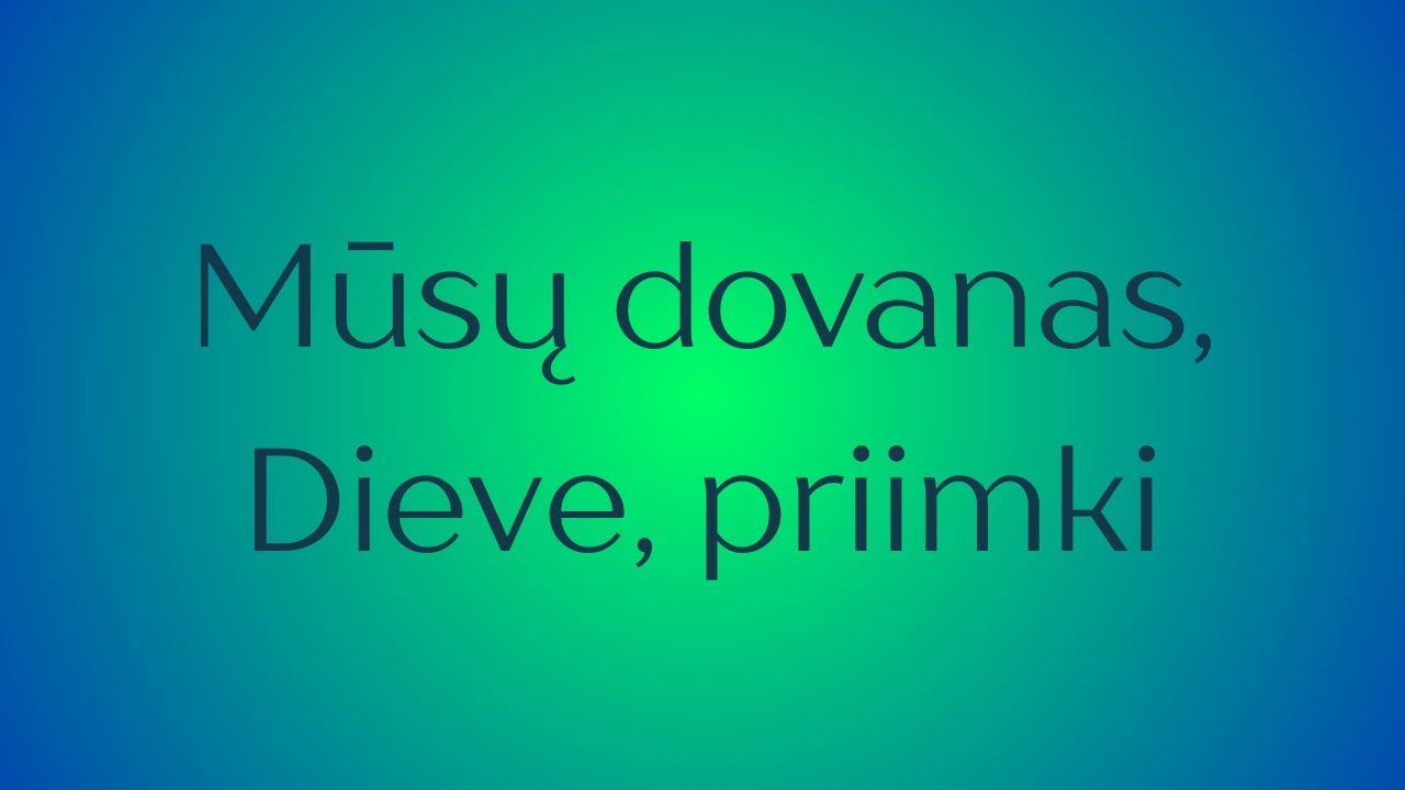 Mūsų dovanas, Dieve, priimki