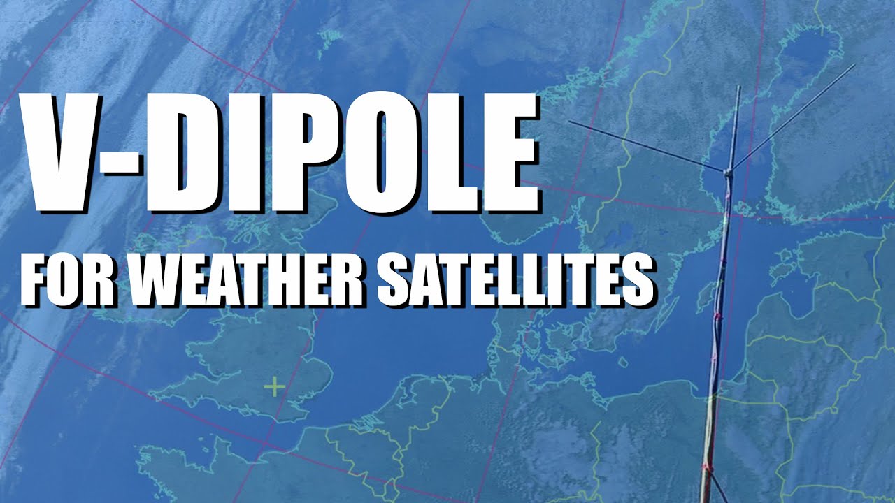 How To Build A V Dipole For Receiving Weather Satellites