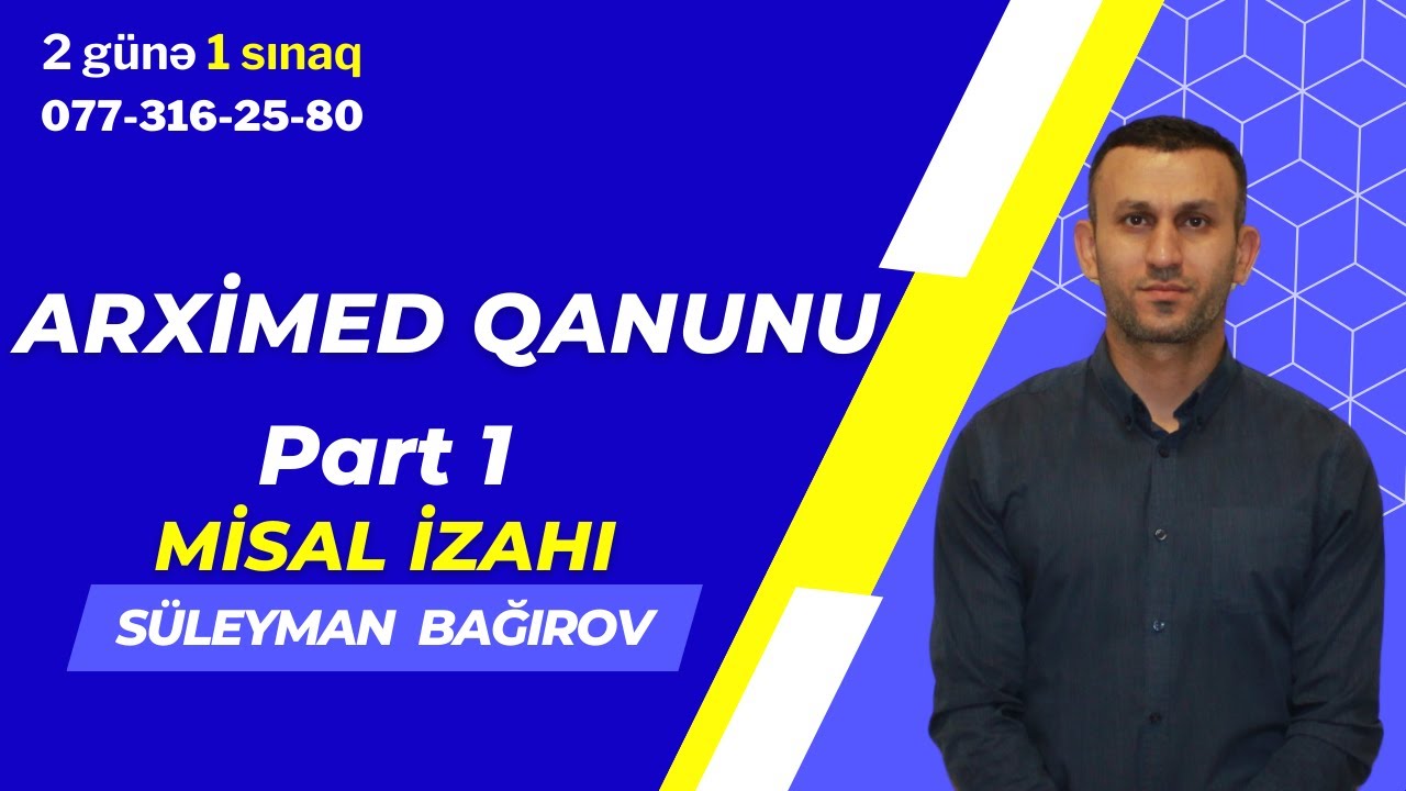 Arximed qanunu. Misal izahı part 1