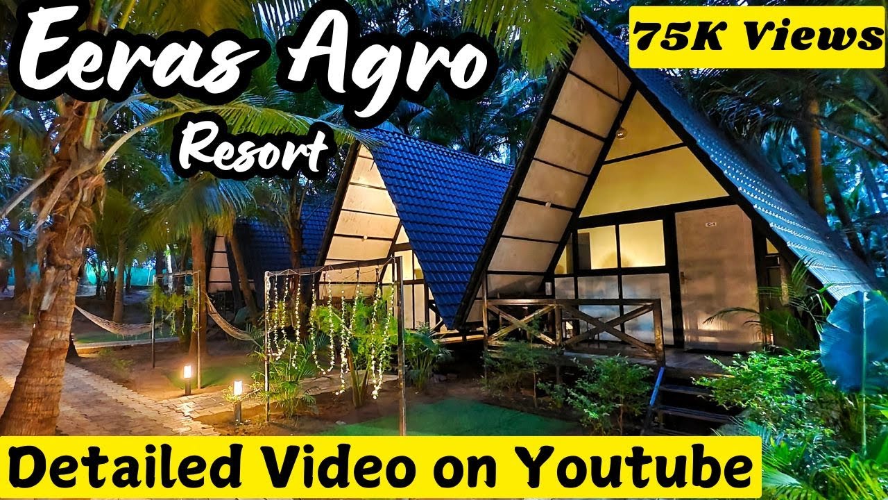 EERAS AGRO RESORT Palghar | ईरास एग्रो रिसॉर्ट | Best Resort for Couples | Resort with Beach Access