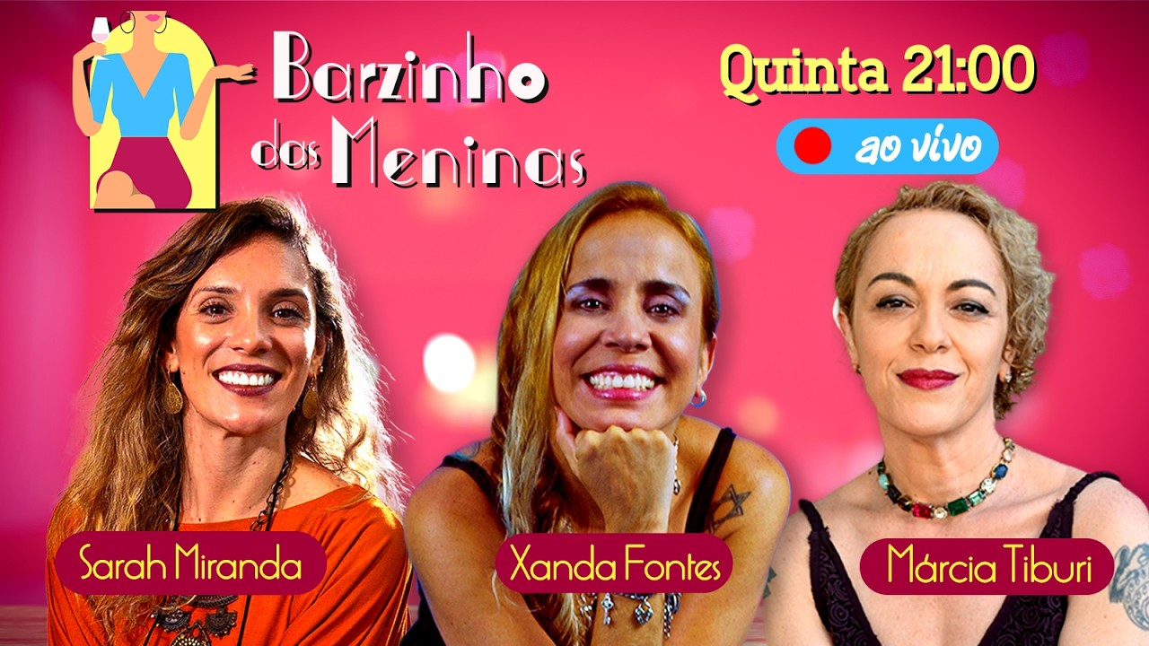 BARZINHO DAS MENINAS com MÁRCIA TIBURI