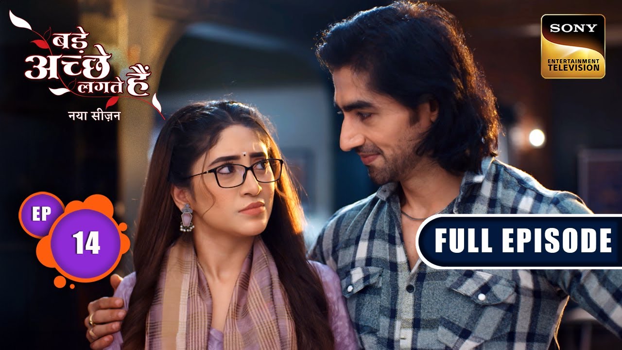 Bhagya ने क्यों निकाला Rishabh को बाहर? | Bade Achhe Lagte Hai | New Season |Full Ep 14| 3 July 2025