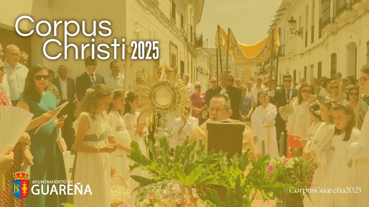 Procesión del Corpus Christi 2025 en Guareña