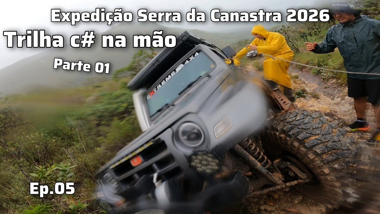 Expedição Serra da Canastra 2026 EP.05 Trilha cu na mão/ parte 01