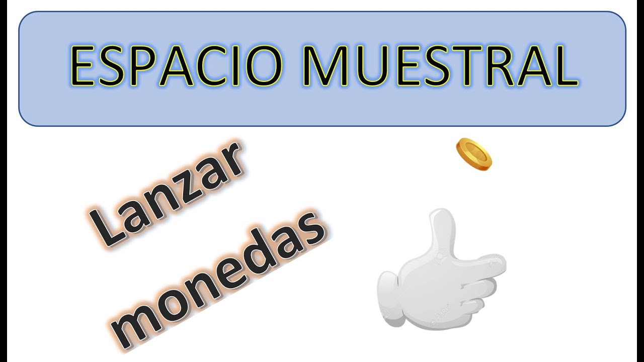 ¿Cómo se calcula el espacio muestral en el lanzamiento de monedas?