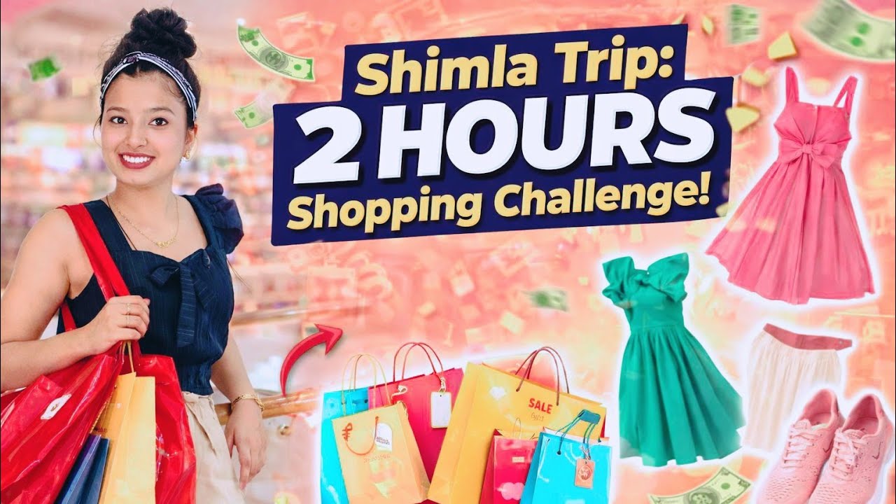 Shimla Trip ki Jamkar Shopping | Sirf 2 hours me | Shimla Trip Vlog