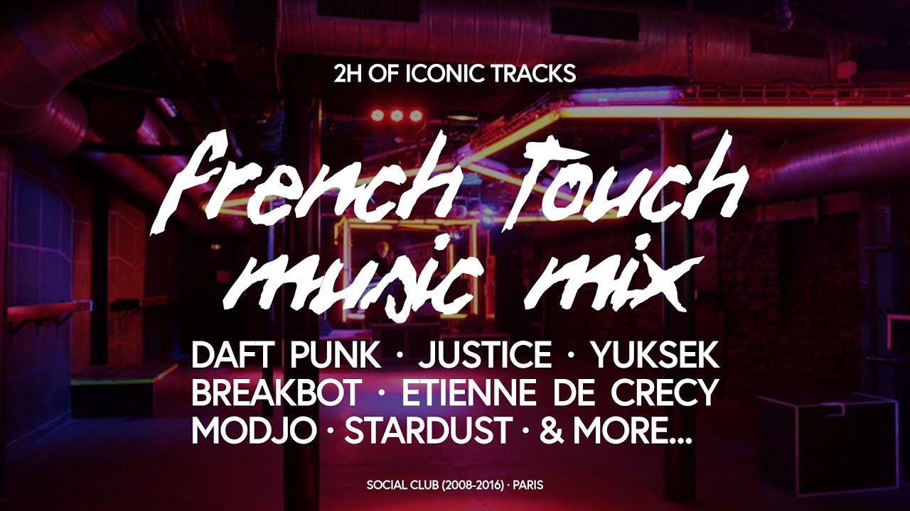 NEW &middot; FRENCH TOUCH MUSIC MIX