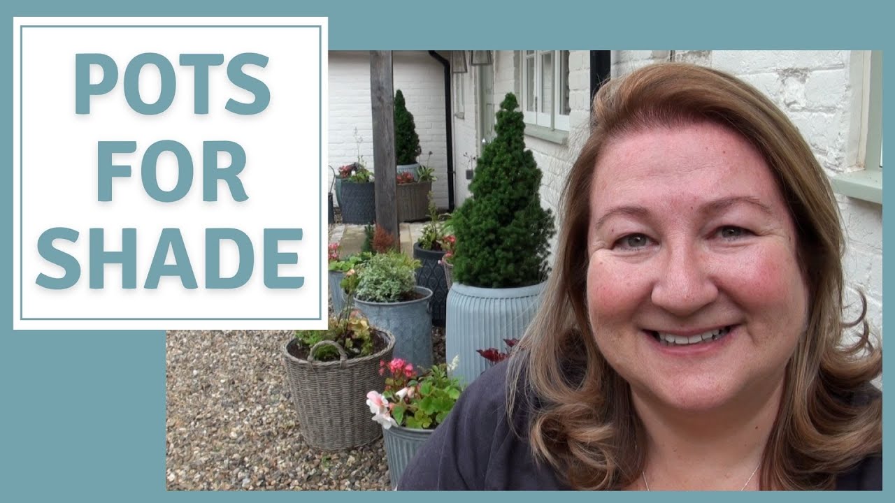 Shade Containers and Perennials for Pots in Garden Shade