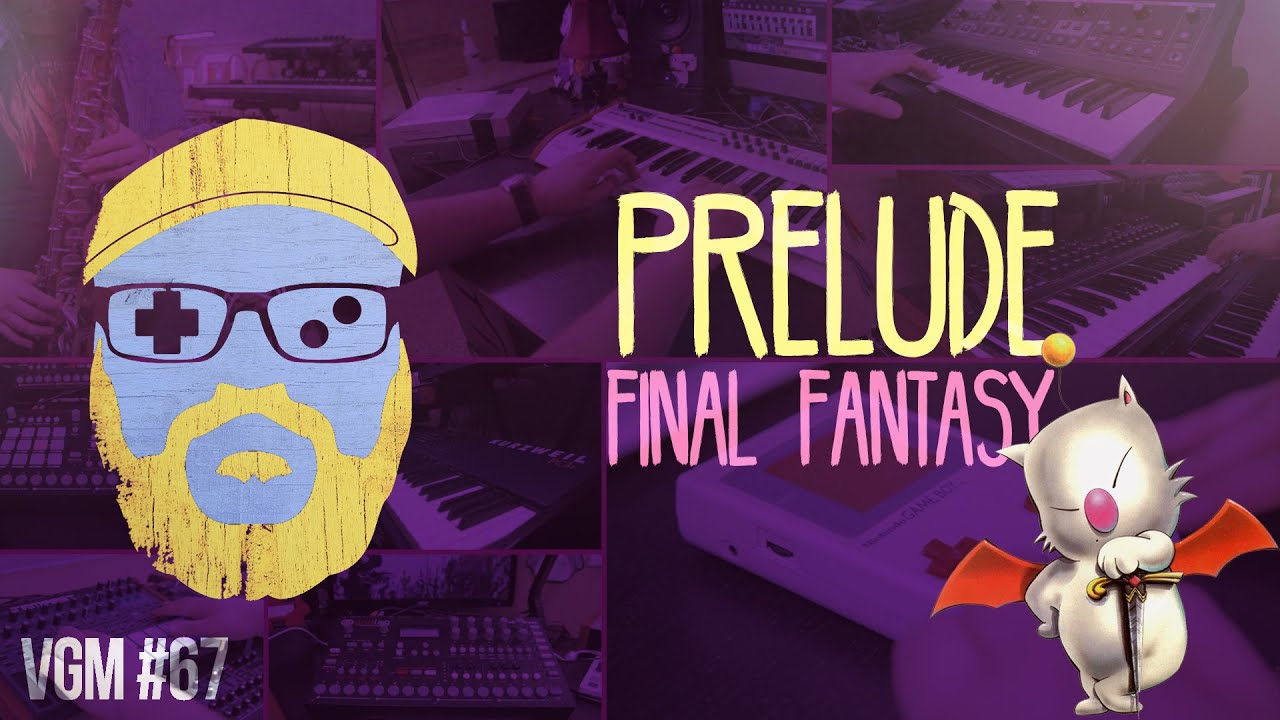 VGM #67: Prelude (Final Fantasy)