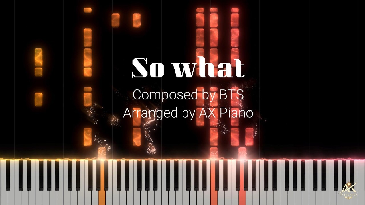 So What – BTS (Piano Version) | AX Piano