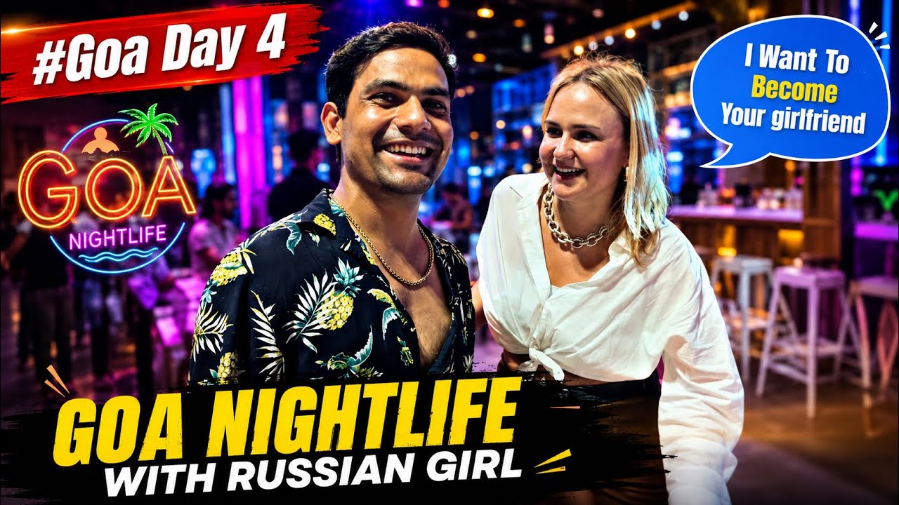 Goa Nightlife With Russian Girl | Tito's Lane| Baga Beach | Goa Vlog
