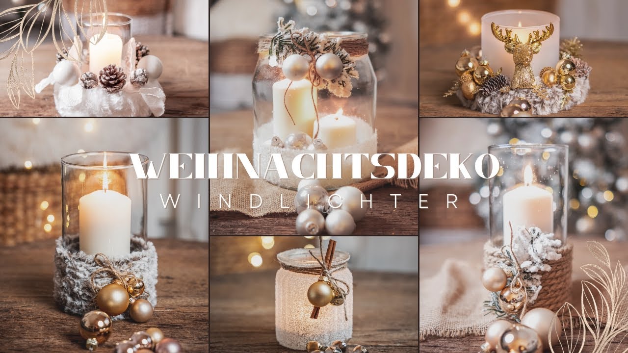 8 Ideen für Windlichter zu Weihnachten | Weihnachtsdeko selber machen | DIY christmas candle holder