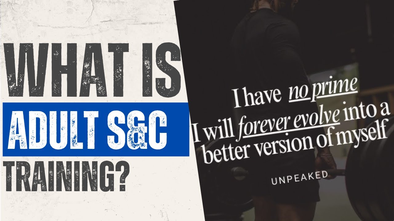 Strength & Conditioning For Adults: The Complete Breakdown
