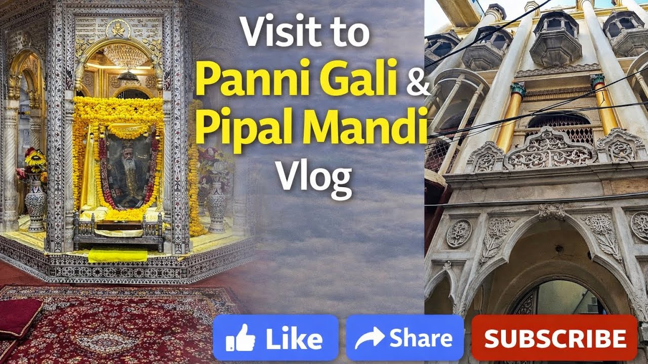 Visit to Panni Gali & Pipal Mandi Vlog