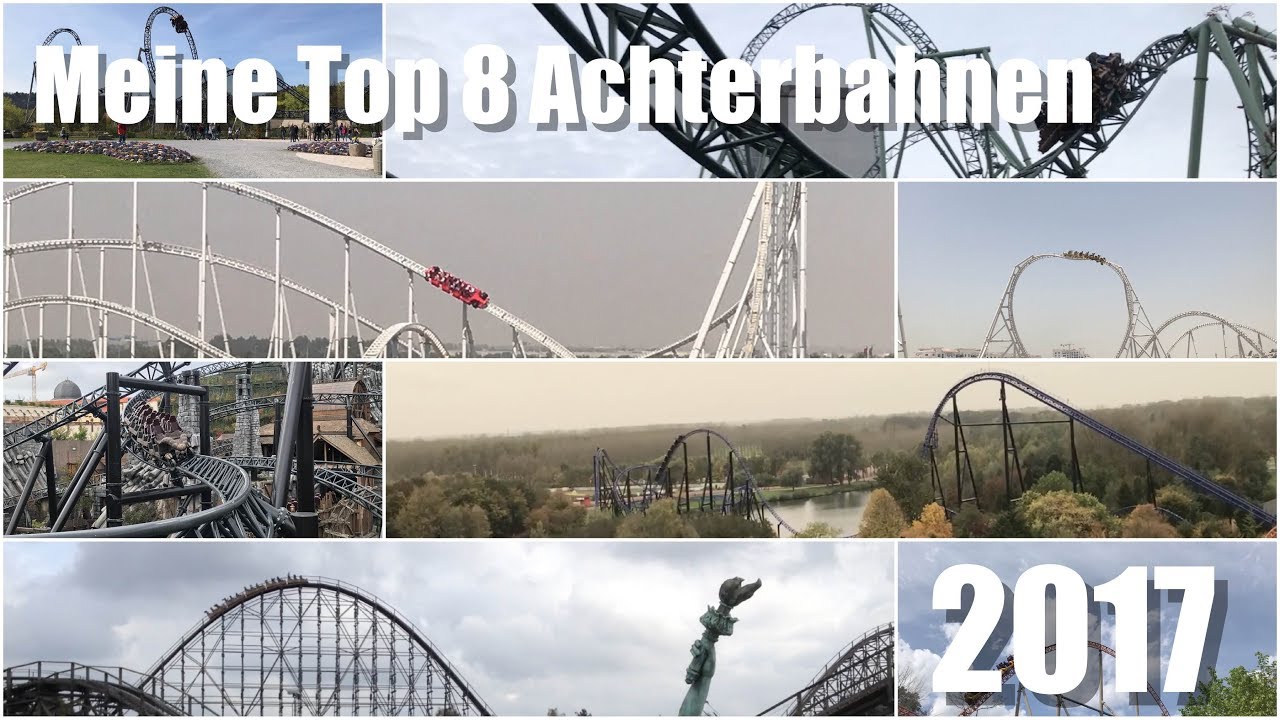 Meine Top 8 Achterbahnen 2017