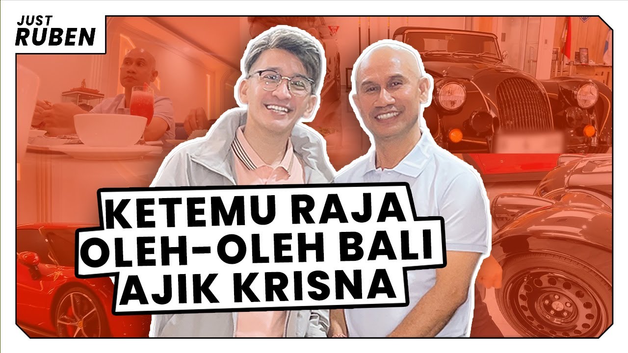 Just Ruben - Ketemu Raja Oleh-Oleh Bali, Ajik Krisna
