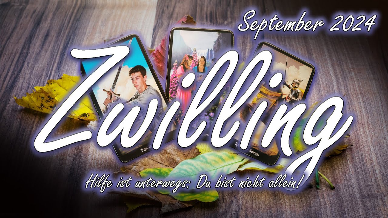 ♊Zwilling/Gemini September 2024 : Hilfe ist unterwegs: Du bist nicht allein!