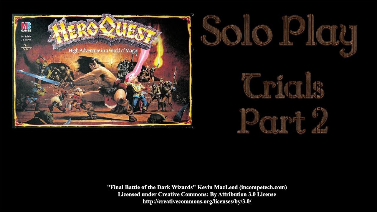 Heroquest Solo Play - Trials Part 2