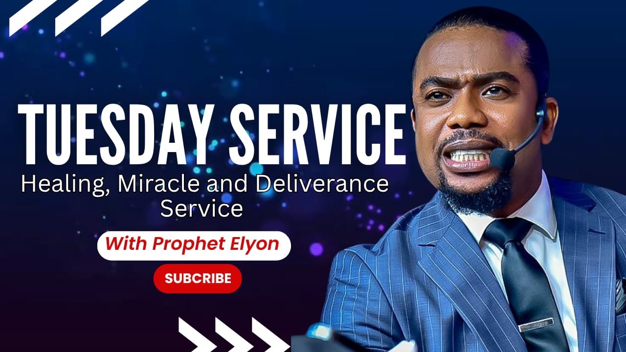 Healing, Miracle and Deliverance Service With Prophet Elyon