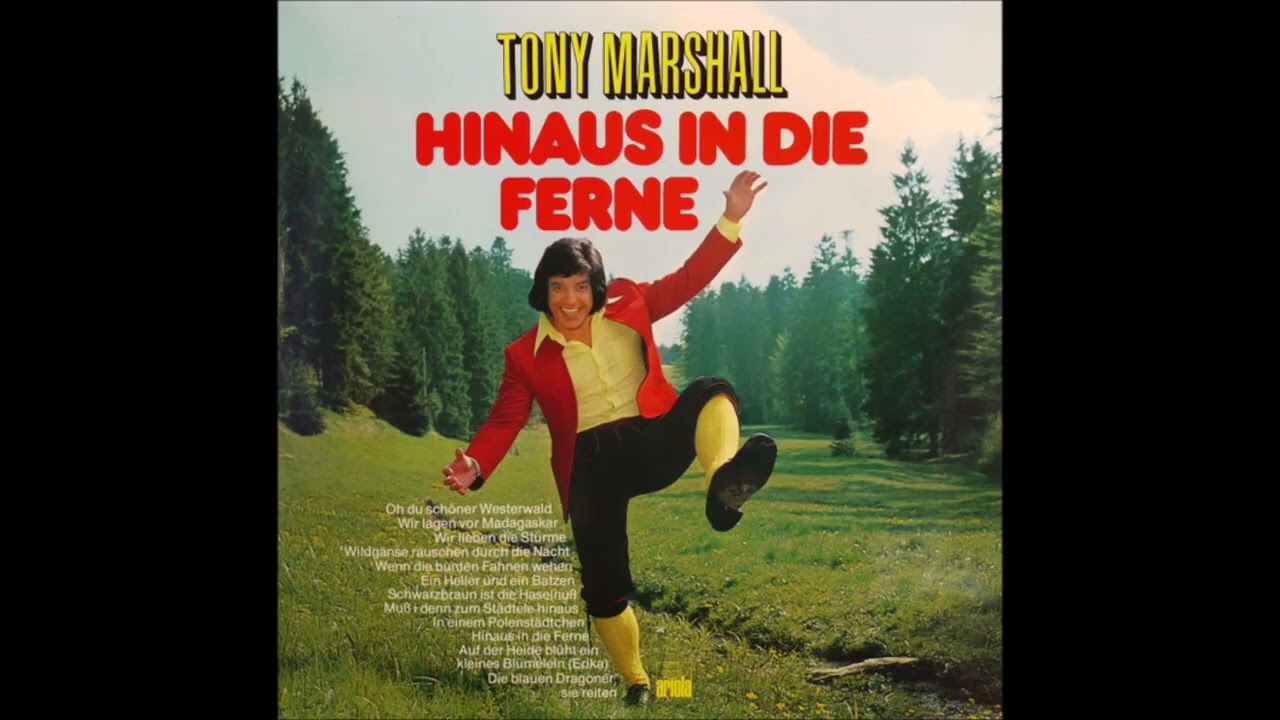 Tony Marshall - Hinaus In Die Ferne (1973)